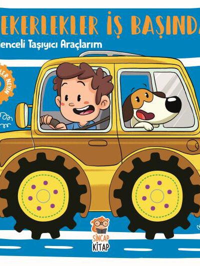 Tekerlekler İş Başında - Eğlenceli Taşıyıcı Araçlarım